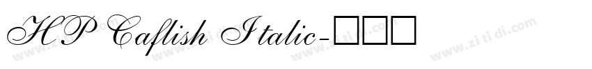 HP Caflish Italic字体转换